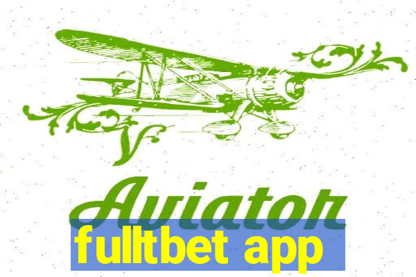 fulltbet app